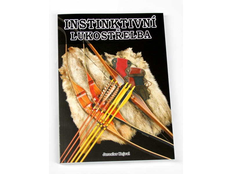 Instinktivní lukostřelba (nové vydání 2024)